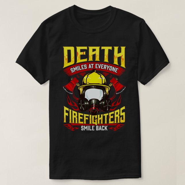 Camiseta Sonrisas De Muerte En Todos Los Bomberos Sonríen (Diseño del anverso)