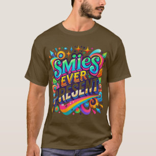 Camiseta Sonrisas siempre presentes