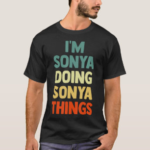 Camiseta Sonya Haciendo Sonya Things Divertido Nombre Perso