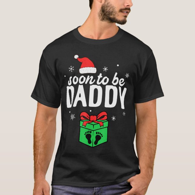 Camiseta Soon To Be Daddy Christmas Funny Pregnancy Announc (Anverso)