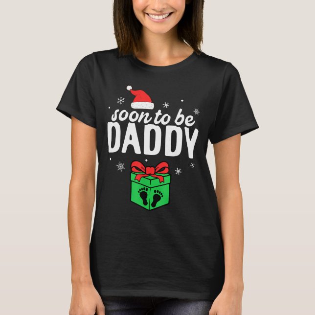 Camiseta Soon To Be Daddy Christmas Funny Pregnancy Announc (Anverso)