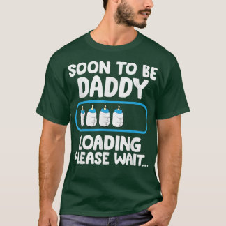 Camiseta Soon To Be Daddy Loading Pregnancy Annoucement 