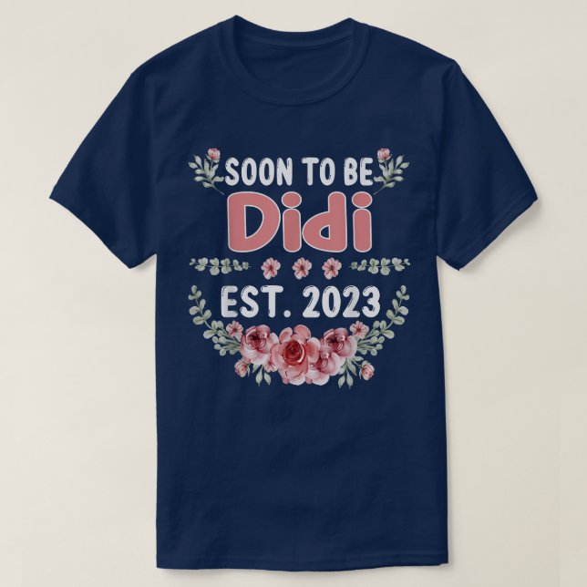 Camiseta Soon To Be Didi Est 2023 Pregnancy Announcement T- (Diseño del anverso)