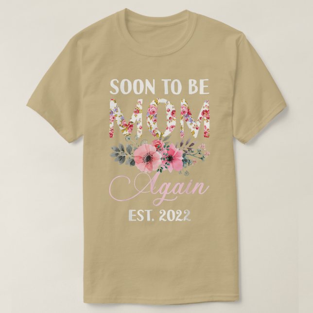 Camiseta Soon to Be Mom Again 2022 Mother's Day Floral Mom  (Diseño del anverso)