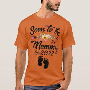 Camiseta Soon to be Mommy 2022 Mothers Day First Time Mom P