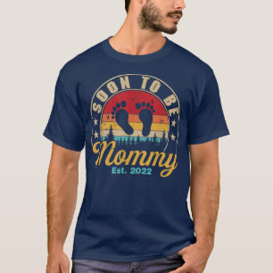 Camiseta Soon To Be Mommy Est 2022 Women Retro First Time M