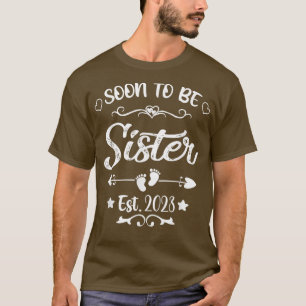 Camiseta Soon To Be Sister Est 2023 Mom Pregnancy Announcem