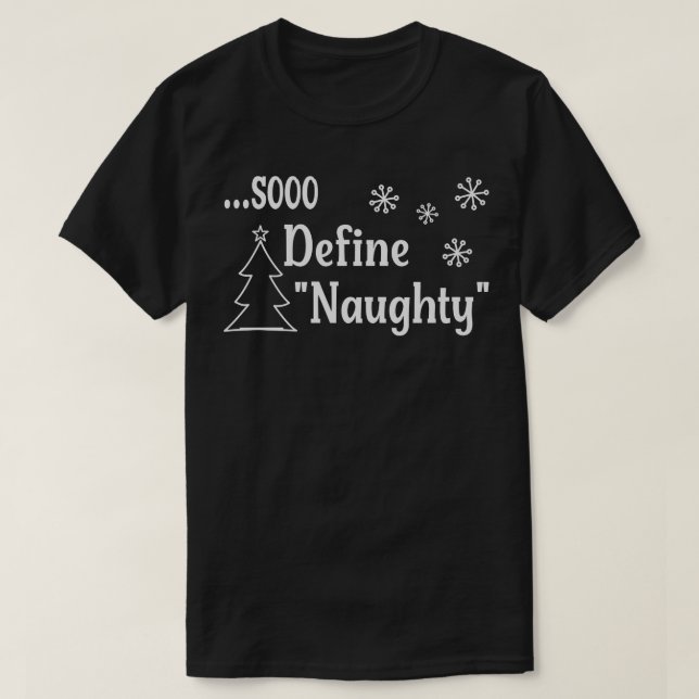 Camiseta Sooo Define Naughty (Diseño del anverso)