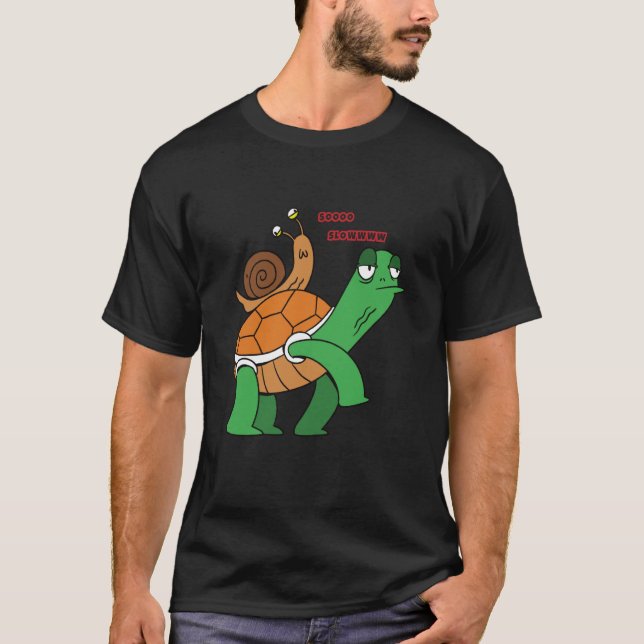 Camiseta soooo slowwww snail turtle (Anverso)