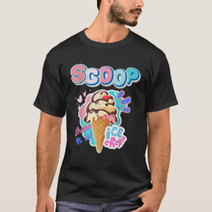 Camiseta Sopa ahí está el postre helado dulce amor