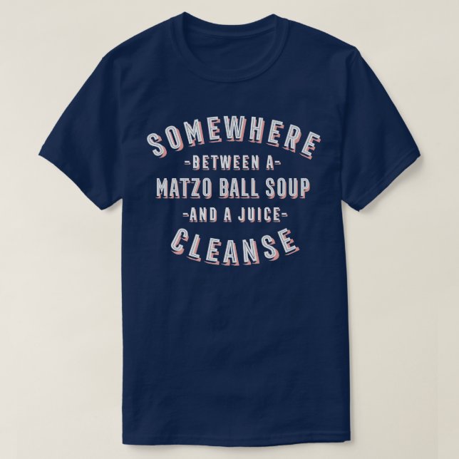Camiseta Sopa de bolas de Matzo divertida y una limpieza de (Diseño del anverso)