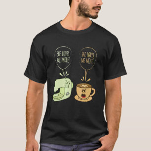 Camiseta Sopa de café de máquina de coser Sew Quilting Seam
