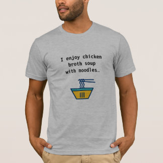 Camiseta Sopa de pollo con fideos