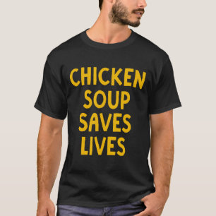 Camiseta Sopa de pollo salva vidas Abuela Matzo Ll Kosher D
