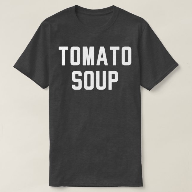 Camiseta Sopa De Tomate Y Trajes De Queso A La Parrilla (Diseño del anverso)