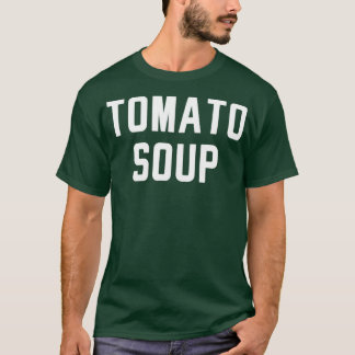 Camiseta Sopa De Tomate Y Trajes De Queso A La Parrilla