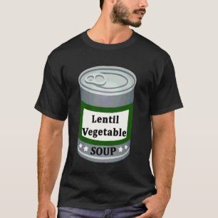 Camiseta Sopa De Verduras De Lentejas Enlatada Fácil Perezo