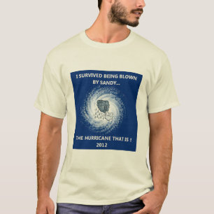 CAMISETA SOPLADO POR SANDY ....... EL HURACÁN