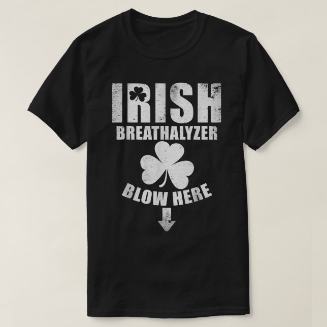 Camiseta Soplador de Alcohómetro Irlandés Divertido Calle (Diseño del anverso)