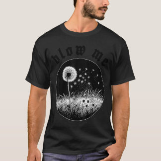 Camiseta Soplame Deseo de Diente de León Humor Sarcástico G