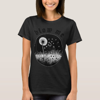 Camiseta Soplame Deseo de Diente de León Humor Sarcástico G