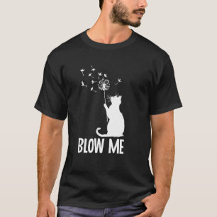 Camiseta Soplame Diente de León Gato Divertido Ambigú Humor