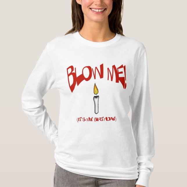 Camiseta SÓPLEME, ÉL es MI CUMPLEAÑOS (Anverso)