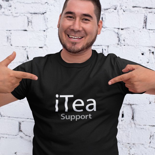 Camiseta Soporte de té - Un juego de palabras para bebedore (Subido por el creador)