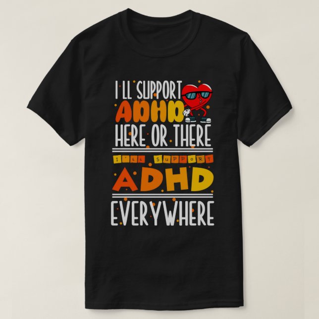 Camiseta Soporte para ADHD 2 (Diseño del anverso)