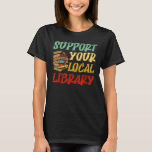 Camiseta Soporte para el lector de libros de bibliotecas lo