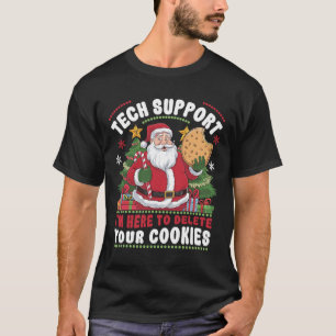 Camiseta Soporte técnico estoy aquí para eliminar tus cooki