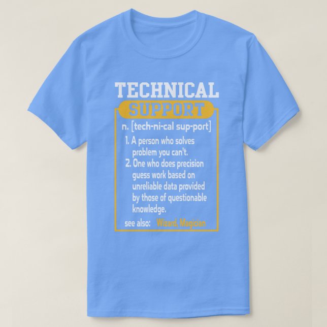 Camiseta Soporte técnico Funny Computer Engineer (Diseño del anverso)
