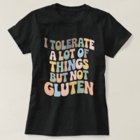 Soporto Muchas Cosas Pero No Gluten