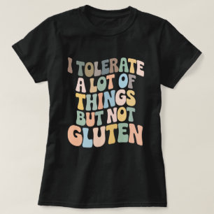 Camiseta Soporto Muchas Cosas Pero No Gluten 