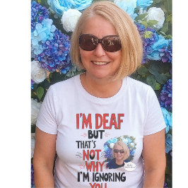 Camiseta Sorda y orgullosa, divertida audición afecta a la