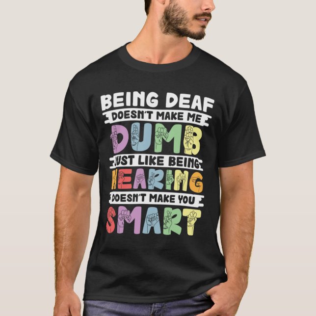 Camiseta Sordera del Orgullo no me hace tontear el lenguaje (Anverso)