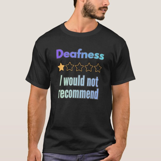 Camiseta Sordera: no recomiendo divertido sarcástico A (Anverso)