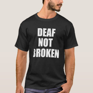 Camiseta Sordo No Roto ASL Lenguaje de Señas Americano Conc