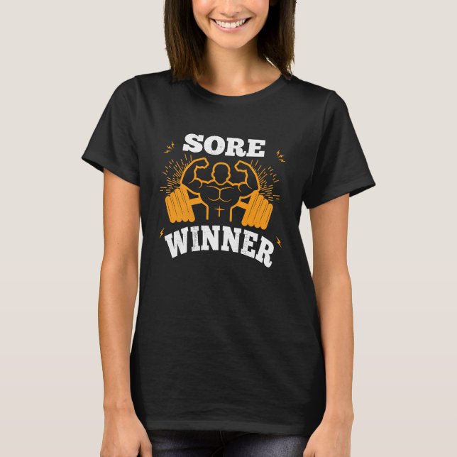 Camiseta Sore Winner  Gym Quote Workout Exercise And Fitnes (Anverso)