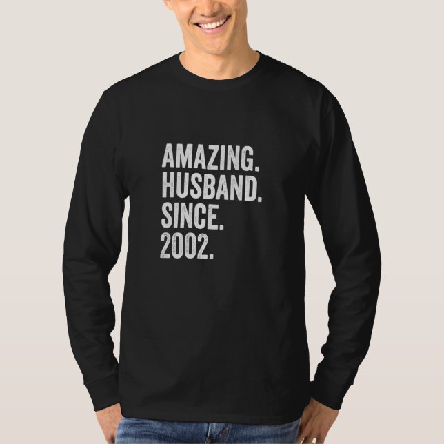 Camiseta Sorprendente marido desde 2002 20 aniversario Boda (Anverso)