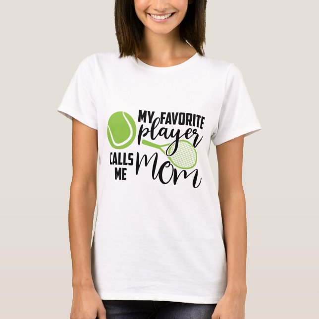 Camiseta Sorprendente, mi jugador favorito me llama mamá (Anverso)