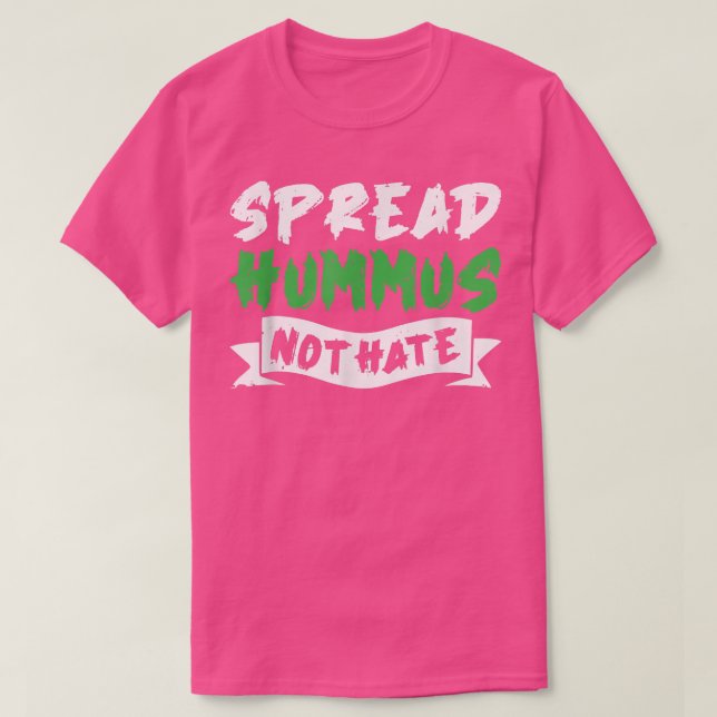 Camiseta Sorprendente Spread Hummus Not Hate Comer Vegan Fo (Diseño del anverso)