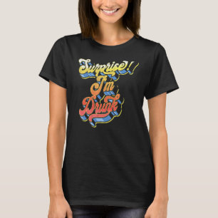 Camiseta Sorpresa estoy ebrio retro sesenta guión groovy be