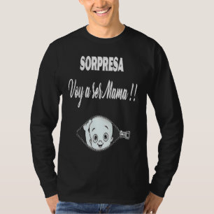 Camiseta SORPRESA Noticia Voy a ser Mama Embarazo Noticia