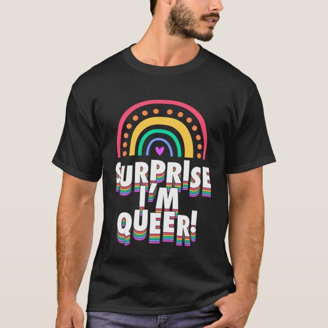 Camiseta Sorpresa, soy gay LGBTQ saliendo de la R bohemiana (Anverso)