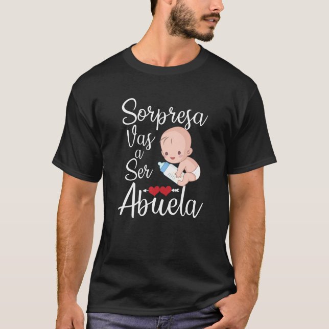 Camiseta Sorpresa Vas a ser Abuela (Anverso)