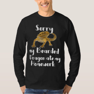 Camiseta Sorry Bearded Dragon Ate My Homework