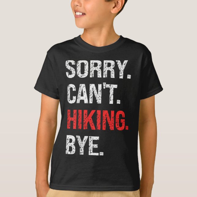 Camiseta Sorry Can't Hiking Bye Retro Hiking Lovers  (Anverso)