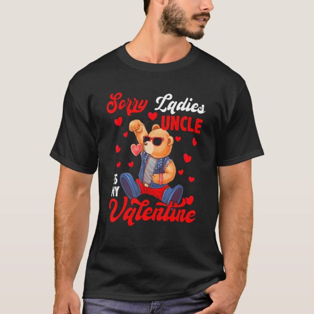 Camiseta Sorry Cute Ladies Uncle Is My Valentine Bear Sungl (Anverso)
