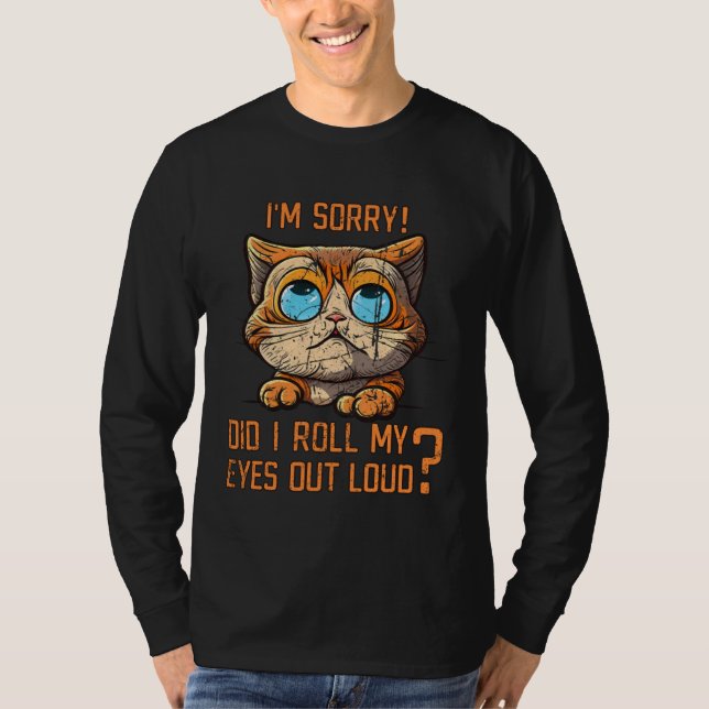 Camiseta Sorry Did I roll my eyes out loud  Sarcastic Ginge (Anverso)